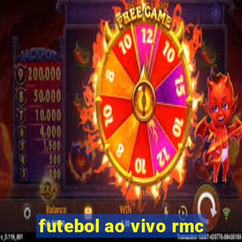 futebol ao vivo rmc